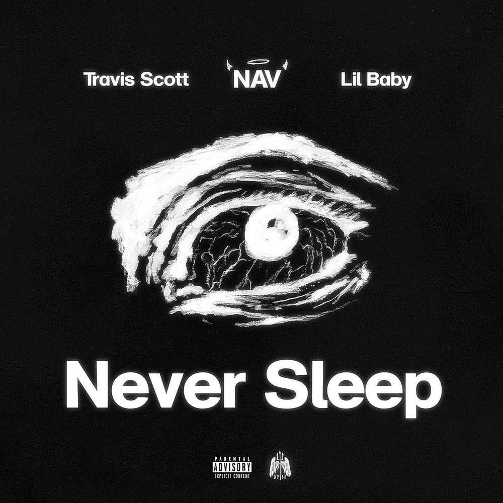 Never Sleep ft. Travis Scott & Lil Baby